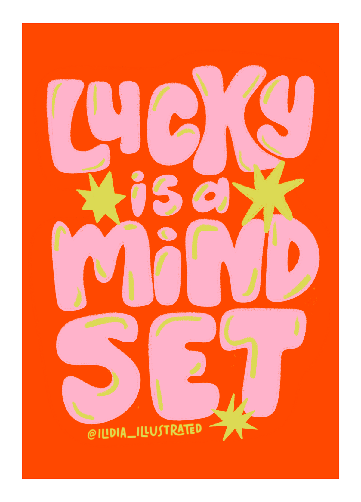 Lucky Is A Mindset Art Print