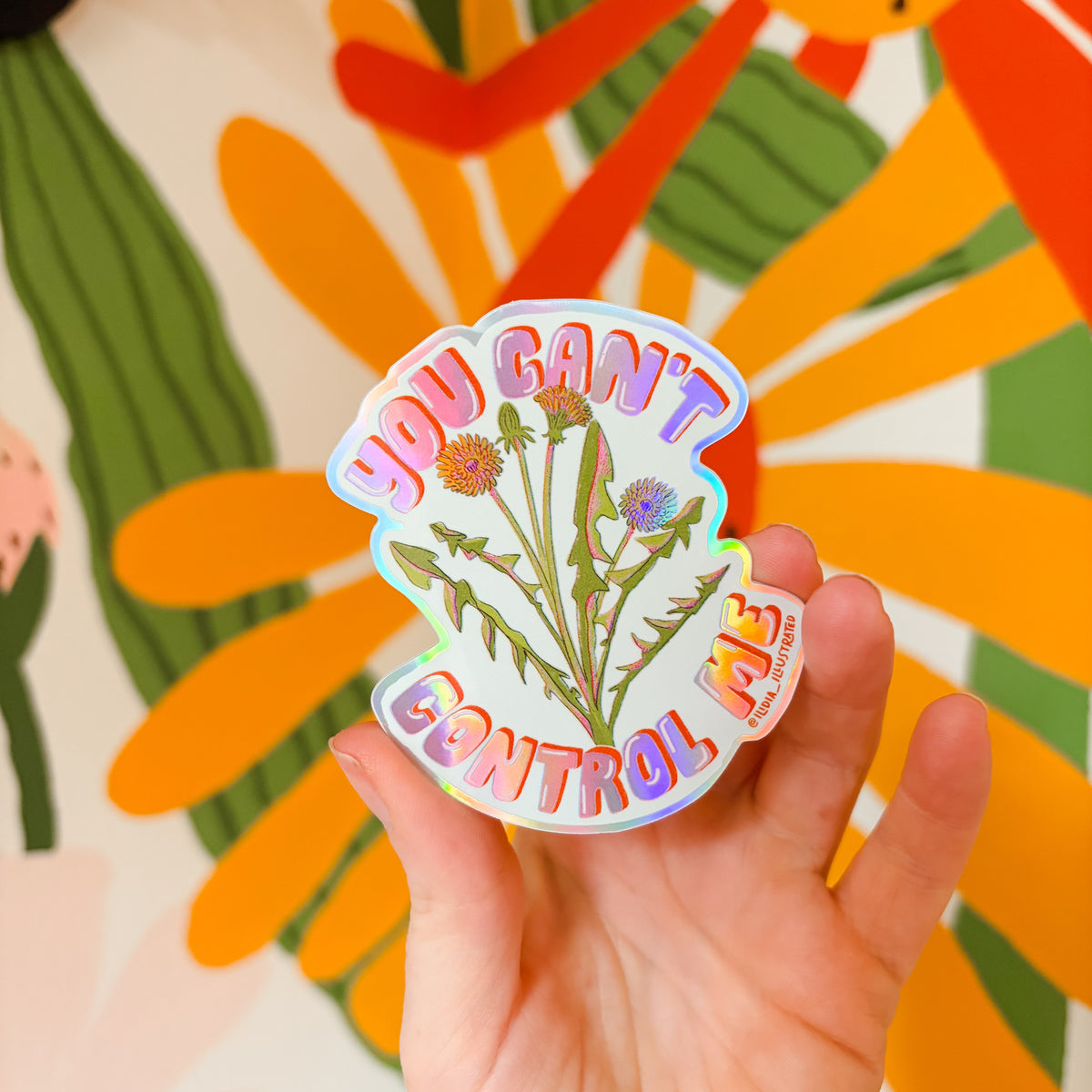 You cant control me dandelion sticker