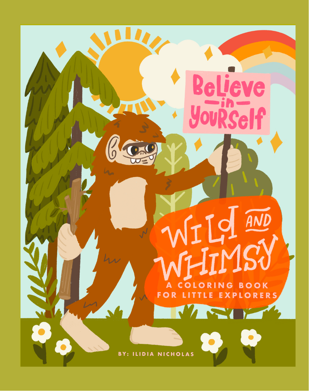 Coloring book cover with a bear holding a sign that says 'Believe in Yourself' on a green background.