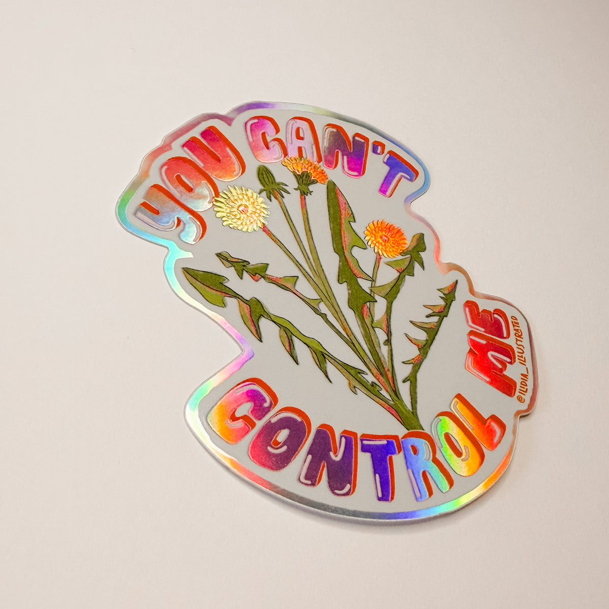 Dandelion sticker Rainbow You Cant Control Me