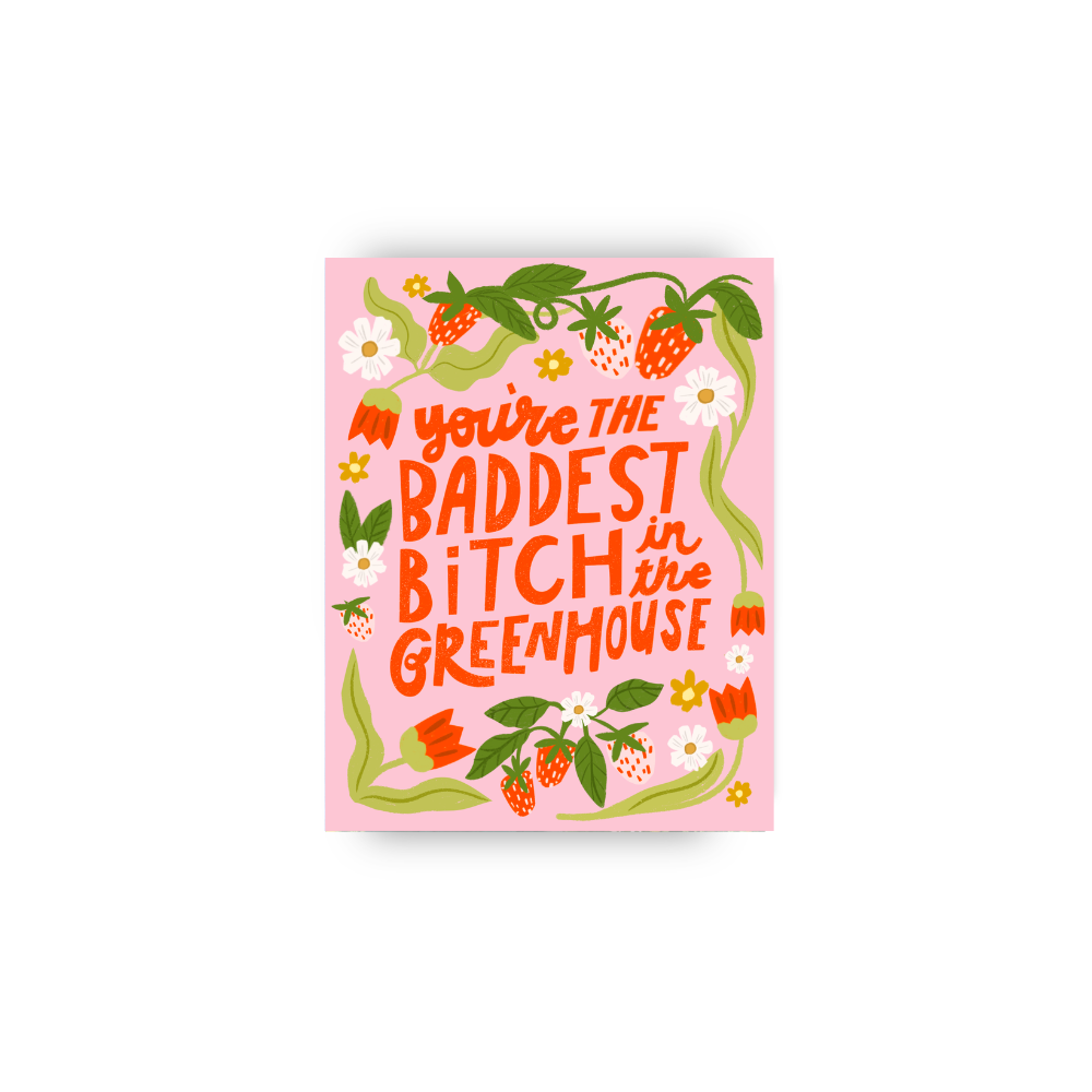 Baddest Bitch In The Greenhouse Mini Art Print
