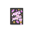 Moms Are Magic Mini Print