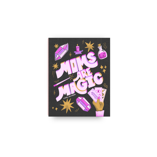 Moms Are Magic Mini Print